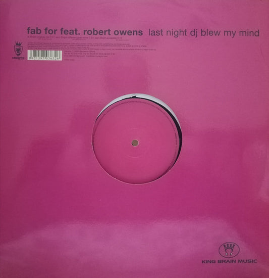 Fab For Feat. Robert Owens : Last Night A DJ Blew My Mind (12")