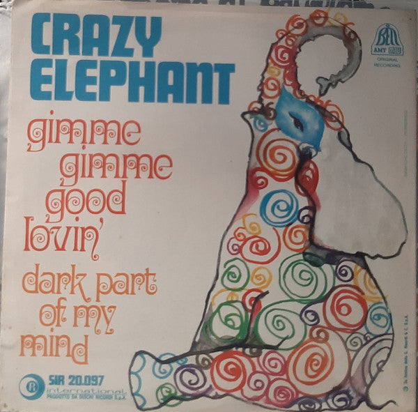 Crazy Elephant : Gimme Gimme Good Lovin'  (7")