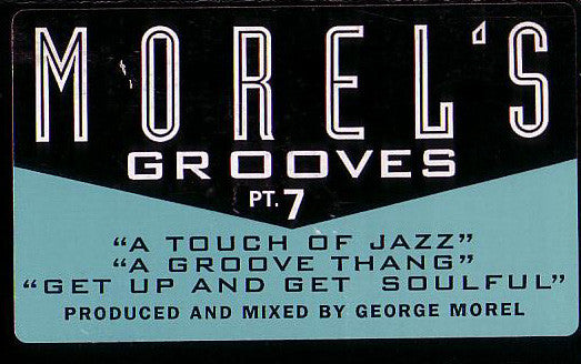 George Morel : Morel's Grooves Pt. 7 (12")