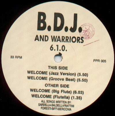 B.D.J. & Warriors 6.1.0. : Welcome (12")