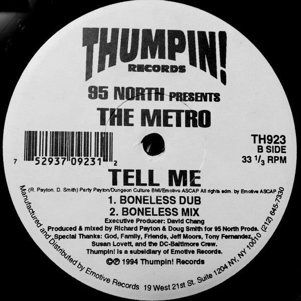 95 North Presents The Metro : Tell Me (12")