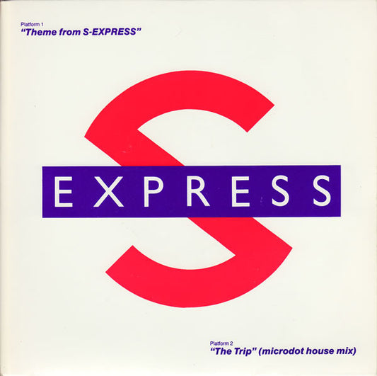 S'Express : Theme From S-Express / The Trip (Microdot House Mix) (7", Single)