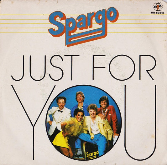 Spargo : Just For You (7", Single)