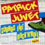 Patrick Juvet : Sounds Like Rock'N'Roll (7", Single)