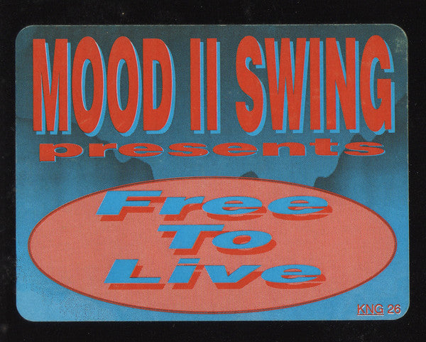 Mood II Swing : Free To Live E.P. (12", EP)