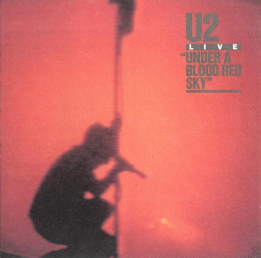 U2 : Live / Under A Blood Red Sky (CD, Album, RE)