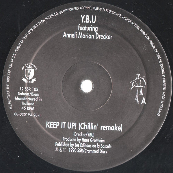 Y.B.U* Featuring Anneli Marian Drecker* : Keep It Up! (12")