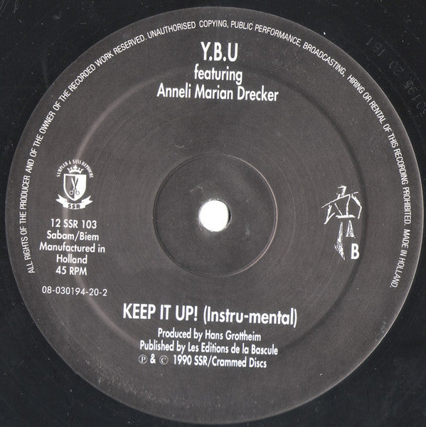 Y.B.U* Featuring Anneli Marian Drecker* : Keep It Up! (12")