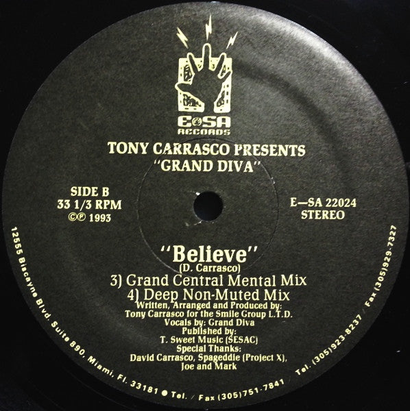 Tony Carrasco Presents Grand Diva : Believe (12")