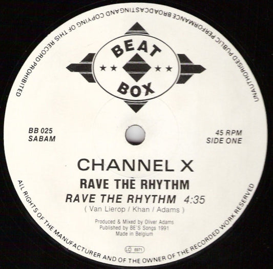 Channel X : Rave The Rhythm (12")