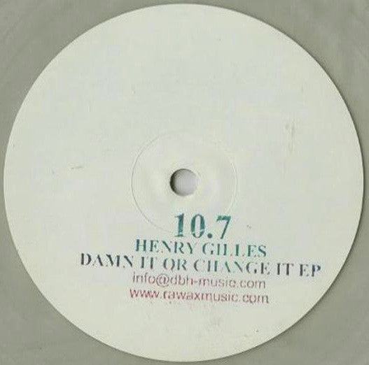 Henry Gilles : Damn It Or Change It EP (10", EP, W/Lbl, Cle)