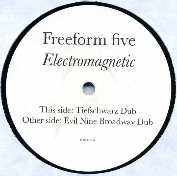 Freeform Five : Electromagnetic (Part 1) (12")