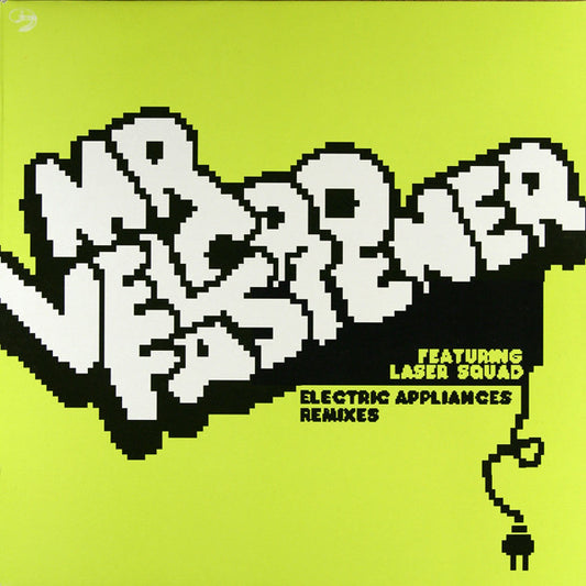 Mr Velcro Fastener* Featuring Laser Squad : Electric Appliances Remixes (12")