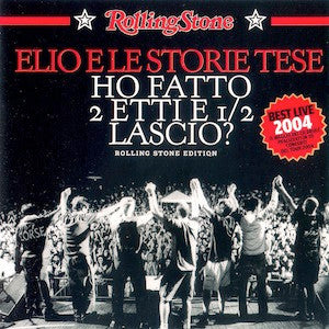 Elio E Le Storie Tese : Ho Fatto 2 Etti E 1/2, Lascio? Rolling Stone Edition (CD)