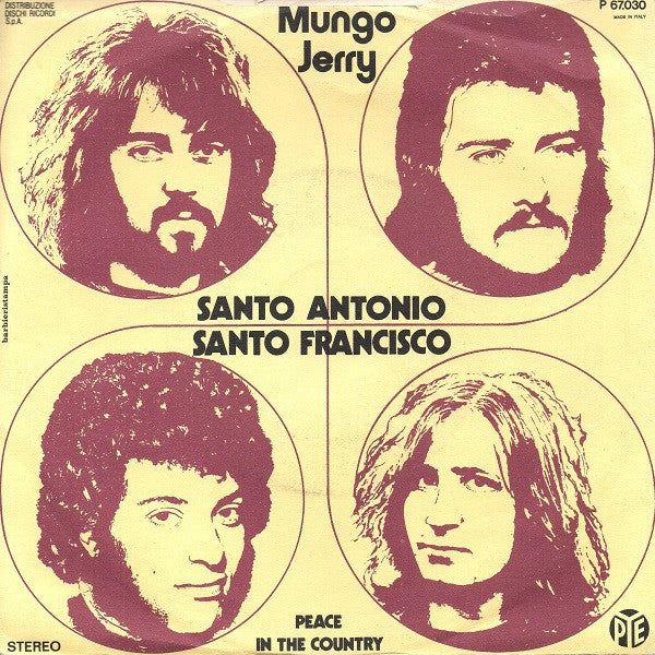 Mungo Jerry : Santo Antonio, Santo Francisco (7")