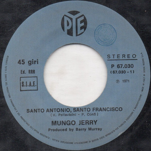 Mungo Jerry : Santo Antonio, Santo Francisco (7")