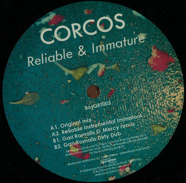 Corcos* : Reliable & Immature (12", W/Lbl)