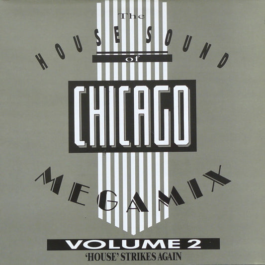 Various : The House Sound Of Chicago Megamix Volume 2 ('House' Strikes Again) (LP, Mixed)