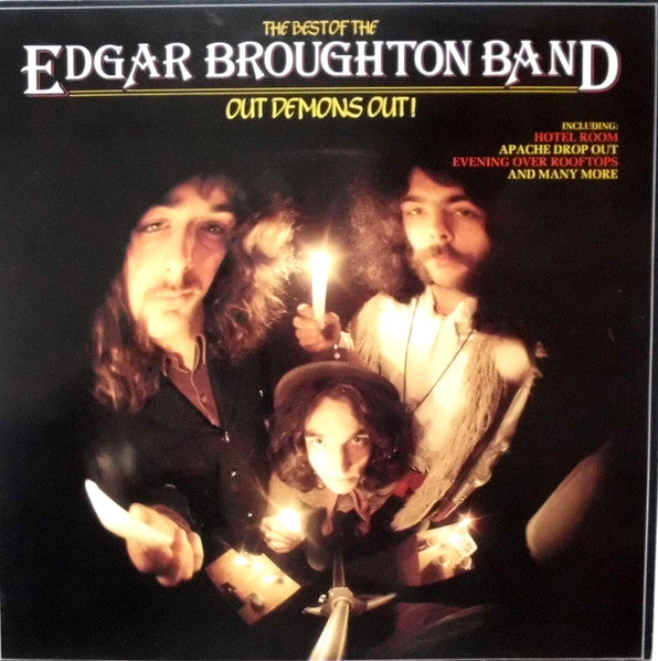 The Edgar Broughton Band : The Best Of The Edgar Broughton Band (Out Demons Out!) (LP, Comp)