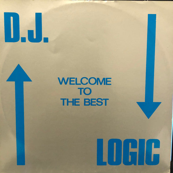 DJ Logic (2) : Welcome To The Best (12")