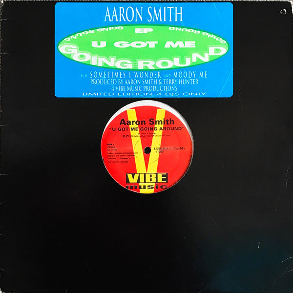 Aaron Smith : U Got Me Going Around EP (12", EP, Ltd)