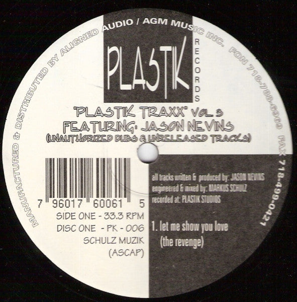 Jason Nevins : Plastik Traxx Vol. 3 (Unauthorized Dubs & Unreleased Tracks) (2x12")