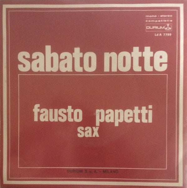 Fausto Papetti : Il Primo Appuntamento (7")