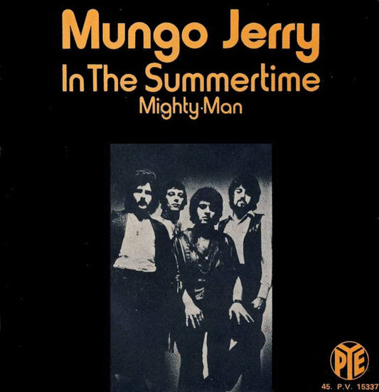 Mungo Jerry : In The Summertime (7", Single)