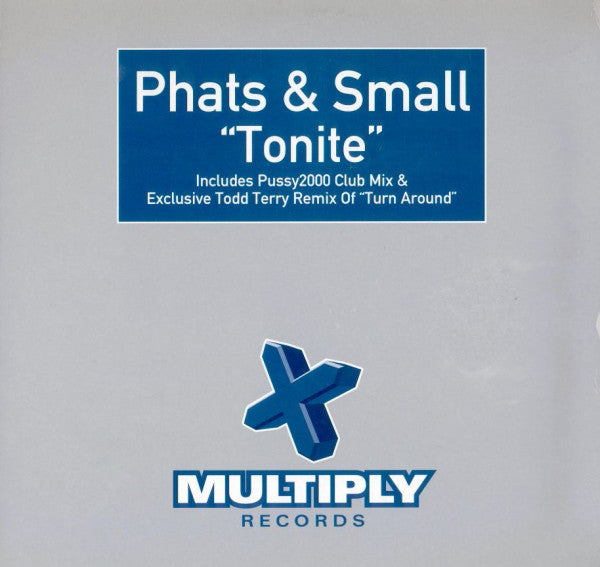 Phats & Small : Tonite (12")