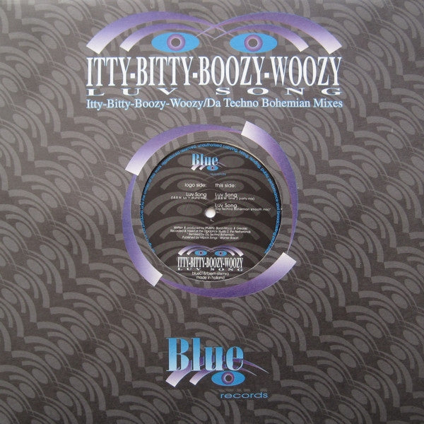 Itty Bitty Boozy Woozy : Luv Song (12")