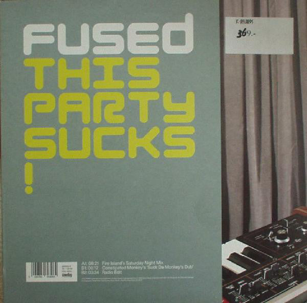 Fused : This Party Sucks! (12")