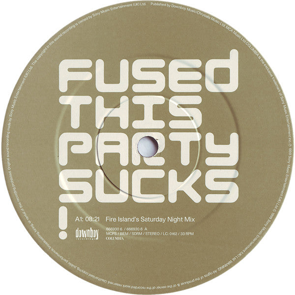 Fused : This Party Sucks! (12")