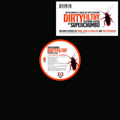Superchumbo Featuring Celeda : Dirtyfilthy (12")