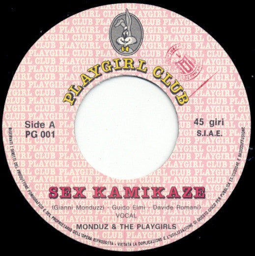 Monduz And The Playgirls : Sex Kamikaze (7")
