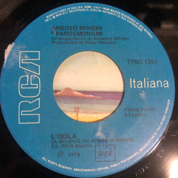 Amedeo Minghi  E Pandemonium (12) : L'Immenso / L'Isola (7")