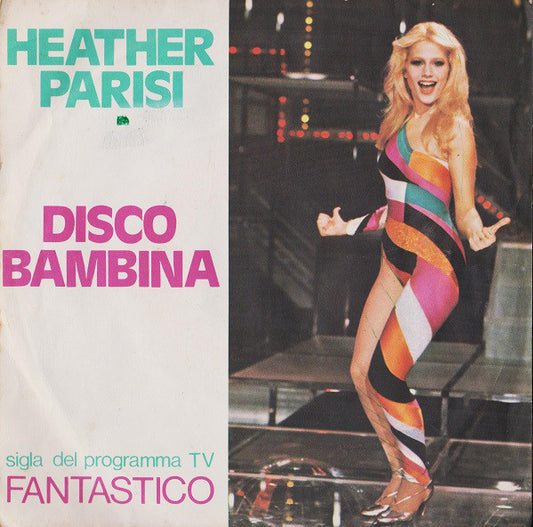 Heather Parisi : Disco Bambina (7")