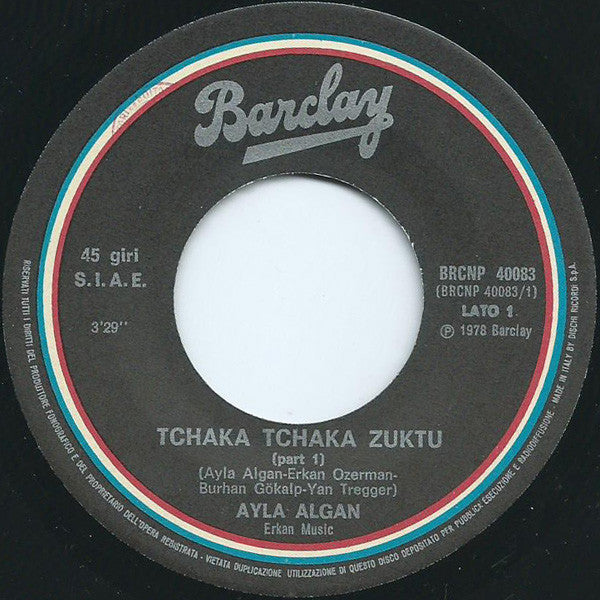 Ayla Algan : Tchaka Tchaka Zuktu / Tchaka Tchaka Zuktu (Part 2) (7", Single)