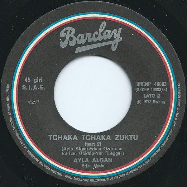 Ayla Algan : Tchaka Tchaka Zuktu / Tchaka Tchaka Zuktu (Part 2) (7", Single)