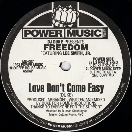 DJ Duke Presents Freedom Featuring Lee Smith Jr. : Love Don't Come Easy (12")