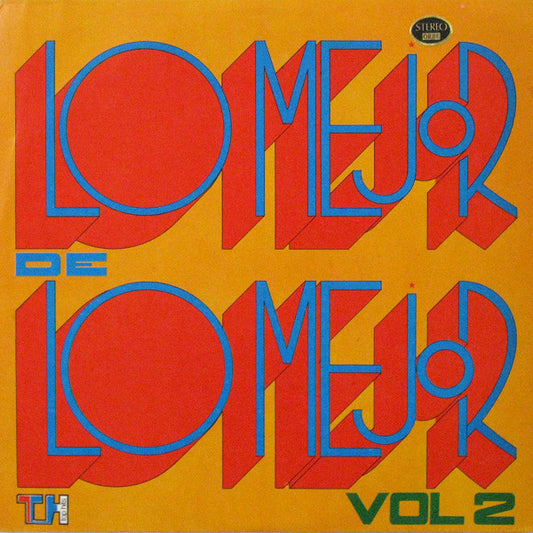 Various : Lo Mejor De Lo Mejor Vol 2 (LP, Comp)