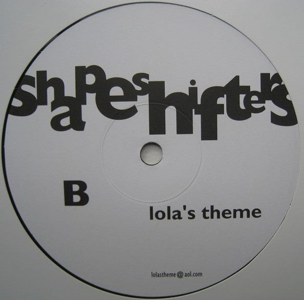 Shapeshifters : Lola's Theme (12")