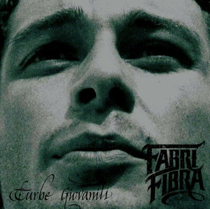 Fabri Fibra : Turbe Giovanili (CD, Album, RE, RM)