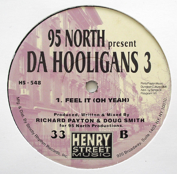 95 North Present Da Hooligans : Ill Street Theme (12")