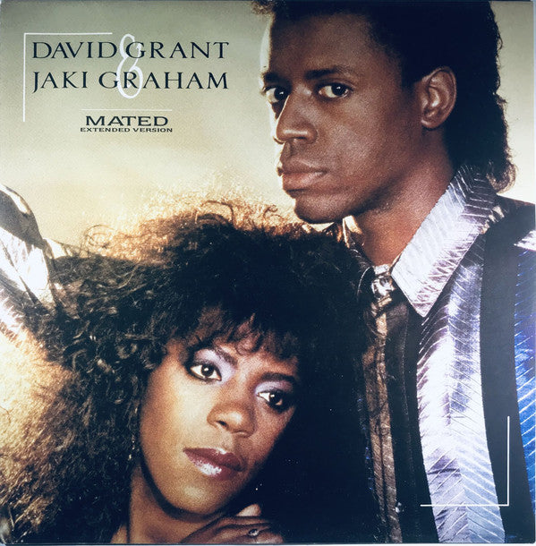 David Grant & Jaki Graham : Mated (12")