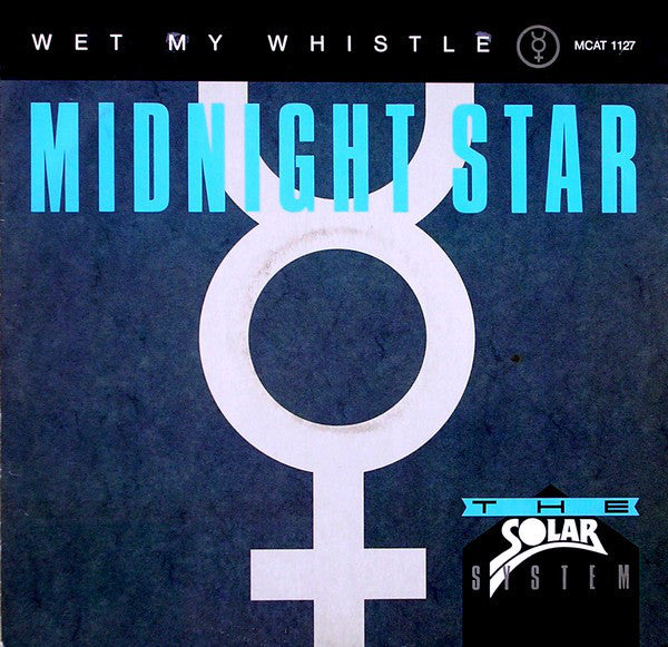 Midnight Star : Wet My Whistle (12")