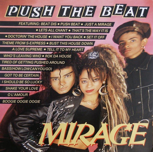 Mirage (12) : Push The Beat (12", P/Mixed)