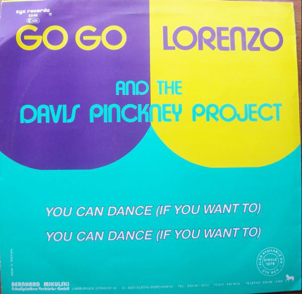 Go Go Lorenzo And The Davis Pinckney Project* : You Can Dance (If You Want To) (12")