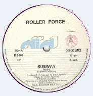 Roller Force : Subway (12")
