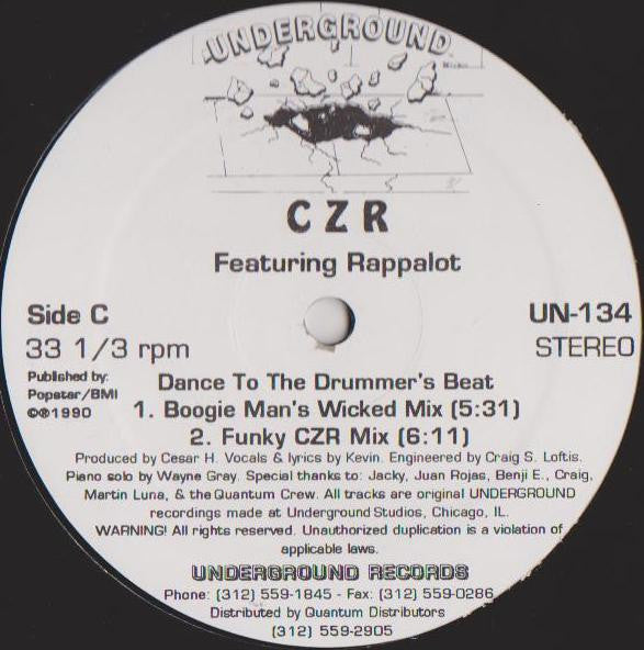 C Z R* Featuring Rappalot : Dance To The Drummer's Beat (12")