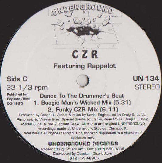 C Z R* Featuring Rappalot : Dance To The Drummer's Beat (12")